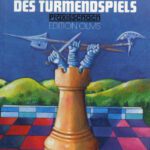 خرید و دانلود نسخه کامل کتاب Praxis des Turmendspiels.