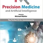خرید و دانلود نسخه کامل کتاب Precision Medicine and Artificial Intelligence: The Perfect Fit for Autoimmunity