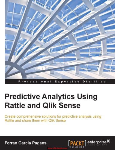 خرید و دانلود نسخه کامل کتاب Predictive Analytics Using Rattle and Qlik Sense_686aac94359a0.jpeg خرید و دانلود نسخه کامل کتاب Predictive Analytics Using Rattle and Qlik Sense
