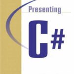 خرید و دانلود نسخه کامل کتاب Presenting C# (Other Sams)