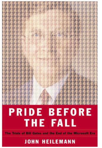 خرید و دانلود نسخه کامل کتاب Pride Before the Fall: The Trials of Bill Gates and the End of the Microsoft Era_6870c61509a1c.jpeg خرید و دانلود نسخه کامل کتاب Pride Before the Fall: The Trials of Bill Gates and the End of the Microsoft Era