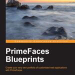 خرید و دانلود نسخه کامل کتاب PrimeFaces Blueprints