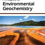 خرید و دانلود نسخه کامل کتاب Principles of Environmental Geochemistry (Reprint Edition) -  PDF