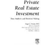 خرید و دانلود نسخه کامل کتاب Private Real Estate Investment CD-ROM: Data Analysis and Decision Making