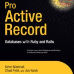 خرید و دانلود نسخه کامل کتاب Pro Active Record: Databuses with Ruby and Rails