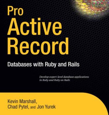 خرید و دانلود نسخه کامل کتاب Pro Active Record: Databuses with Ruby and Rails