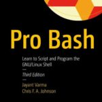 خرید و دانلود نسخه کامل کتاب Pro Bash: Learn to Script and Program the GNU/Linux Shell