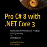 خرید و دانلود نسخه کامل کتاب Pro C# 8 with .NET Core 3: Foundational Principles and Practices in Programming