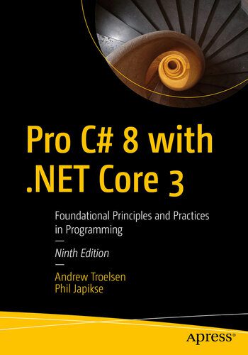 خرید و دانلود نسخه کامل کتاب Pro C# 8 with .NET Core 3: Foundational Principles and Practices in Programming_686fbb3ab6bcb.jpeg خرید و دانلود نسخه کامل کتاب Pro C# 8 with .NET Core 3: Foundational Principles and Practices in Programming