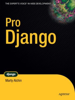 خرید و دانلود نسخه کامل کتاب Pro Django (Source Code)_6873f8b99133f.jpeg خرید و دانلود نسخه کامل کتاب Pro Django (Source Code)