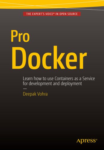 خرید و دانلود نسخه کامل کتاب Pro Docker: Learn how to use Containers as a Service for development and deployment_686e2239c6224.jpeg خرید و دانلود نسخه کامل کتاب Pro Docker: Learn how to use Containers as a Service for development and deployment