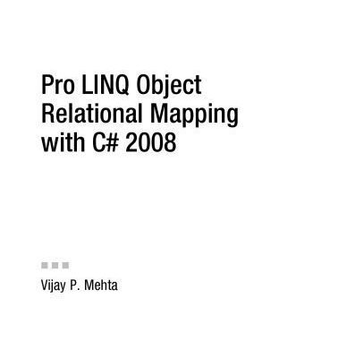 خرید و دانلود نسخه کامل کتاب Pro LINQ Object Relational Mapping in C# 2008