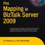 خرید و دانلود نسخه کامل کتاب Pro Mapping In BizTalk Server 2009