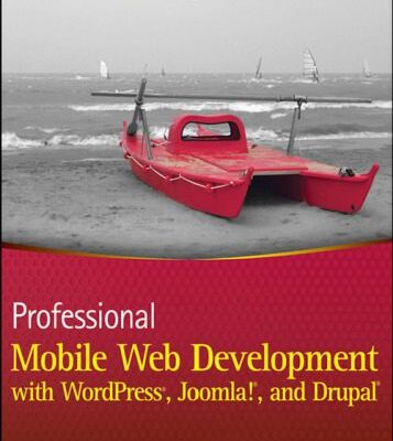 خرید و دانلود نسخه کامل کتاب Pro. Mobile Web Devel. with WordPress, Joomla, Drupal