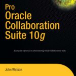 خرید و دانلود نسخه کامل کتاب Pro Oracle Collaboration Suite 10g