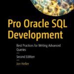 خرید و دانلود نسخه کامل کتاب Pro Oracle SQL Development: Best Practices for Writing Advanced Queries