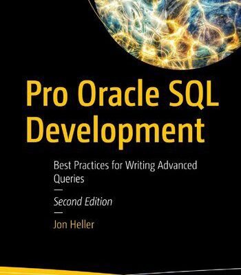 خرید و دانلود نسخه کامل کتاب Pro Oracle SQL Development: Best Practices for Writing Advanced Queries