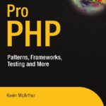 خرید و دانلود نسخه کامل کتاب Pro PHP: Patterns, Frameworks, Testing and More