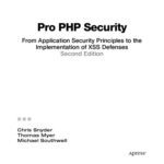 خرید و دانلود نسخه کامل کتاب Pro PHP security : from application security principles to the implementation of XSS defenses