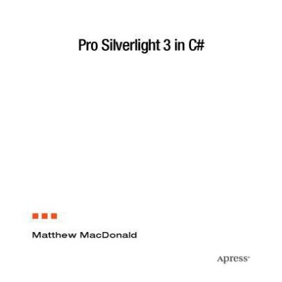 خرید و دانلود نسخه کامل کتاب Pro Silverlight 3 in C#
