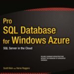 خرید و دانلود نسخه کامل کتاب Pro SQL Database for Windows Azure  SQL Server in the Cloud