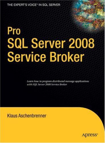 خرید و دانلود نسخه کامل کتاب Pro SQL Server 2008 Service Broker_6867062d72fdf.jpeg خرید و دانلود نسخه کامل کتاب Pro SQL Server 2008 Service Broker