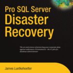 خرید و دانلود نسخه کامل کتاب Pro SQL Server Disaster Recovery