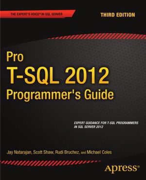 خرید و دانلود نسخه کامل کتاب Pro T-SQL 2012 Programmer’s Guide