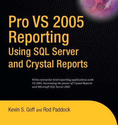 خرید و دانلود نسخه کامل کتاب Pro VS 2005 Reporting using SQL Server and Crystal Reports