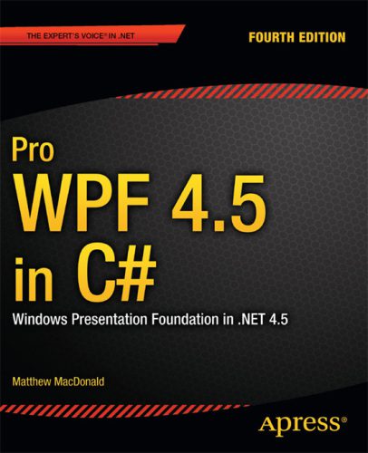 خرید و دانلود نسخه کامل کتاب Pro WPF 4.5 in C#: Windows Presentation Foundation in .NET 4.5_686cbb9f23076.jpeg خرید و دانلود نسخه کامل کتاب Pro WPF 4.5 in C#: Windows Presentation Foundation in .NET 4.5