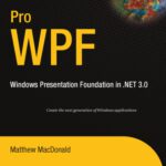 خرید و دانلود نسخه کامل کتاب Pro WPF: Windows Presentation Foundation in .NET 3.0