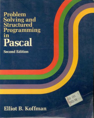 خرید و دانلود نسخه کامل کتاب Problem Solving and Structured Programming in Pascal_6878ad6866dca.jpeg خرید و دانلود نسخه کامل کتاب Problem Solving and Structured Programming in Pascal