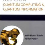 خرید و دانلود نسخه کامل کتاب Problems and Solutions in Quantum Computing and Quantum Information