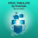 خرید و دانلود نسخه کامل کتاب PROC TABULATE by Example, Second Edition