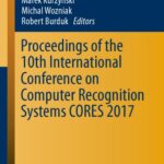 خرید و دانلود نسخه کامل کتاب Proceedings of the 10th international conference on computer recognition systems CORES 2017