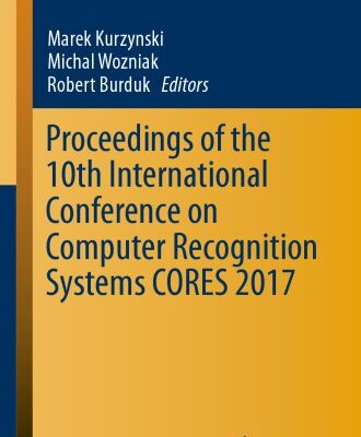 خرید و دانلود نسخه کامل کتاب Proceedings of the 10th international conference on computer recognition systems CORES 2017