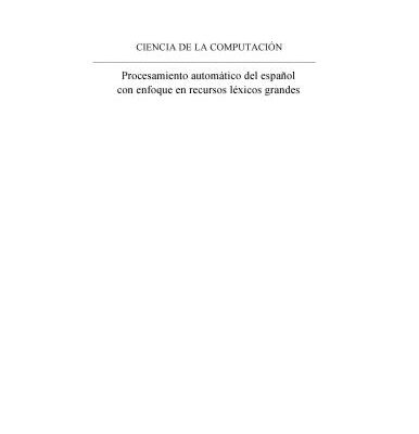 خرید و دانلود نسخه کامل کتاب Procesamiento automático del español con enfoque en recursos léxicos grandes