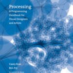 خرید و دانلود نسخه کامل کتاب Processing: A Programming Handbook for Visual Designers and Artists