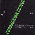 خرید و دانلود نسخه کامل کتاب Production Economics, Mathematical Development and Applications