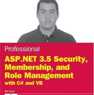 خرید و دانلود نسخه کامل کتاب Professional ASP.NET 3.5 Security, Membership, and Role Management with C# and VB