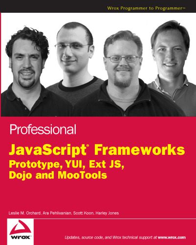 خرید و دانلود نسخه کامل کتاب Professional JavaScript Frameworks: Prototype,YUI, ExtJS, Dojo and MooTools (Wrox Programmer to Programmer)_686529aa61da0.jpeg خرید و دانلود نسخه کامل کتاب Professional JavaScript Frameworks: Prototype,YUI, ExtJS, Dojo and MooTools (Wrox Programmer to Programmer)