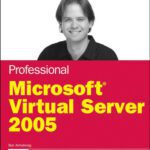 خرید و دانلود نسخه کامل کتاب Professional Microsoft Virtual Server 2005