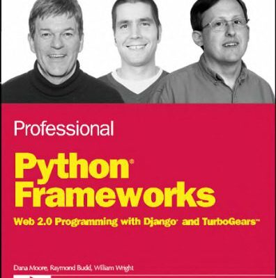 خرید و دانلود نسخه کامل کتاب Professional Python Frameworks: Web 2.0 Programming with Django and Turbogears (Programmer to Programmer)