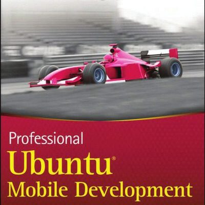 خرید و دانلود نسخه کامل کتاب Professional Ubuntu Mobile Development (Wrox Programmer to Programmer)