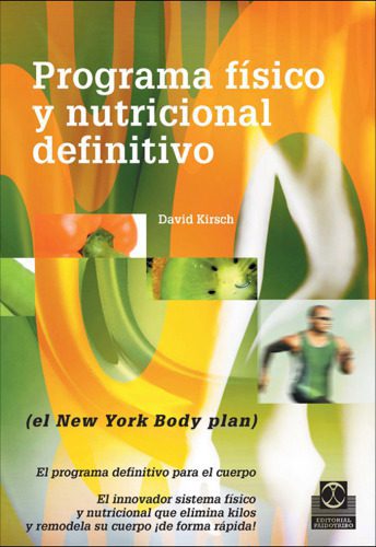 خرید و دانلود نسخه کامل کتاب Programa fisico y nutricional definitivo EL NEW YORK BODY PLAN (Spanish Edition)_688268add998b.jpeg خرید و دانلود نسخه کامل کتاب Programa fisico y nutricional definitivo EL NEW YORK BODY PLAN (Spanish Edition)