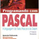 خرید و دانلود نسخه کامل کتاب Programando com Pascal: a Linguagem do Turbo Pascal e do Delphi