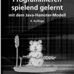 خرید و دانلود نسخه کامل کتاب Programmieren spielend gelernt mit dem Java-Hamster-Modell