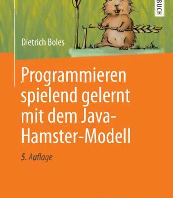 خرید و دانلود نسخه کامل کتاب Programmieren spielend gelernt mit dem Java-Hamster-Modell