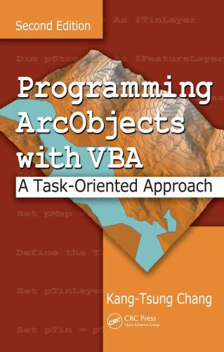 خرید و دانلود نسخه کامل کتاب Programming ArcObjects with VBA: A Task-Oriented Approach, Second Edition_68735f254f277.jpeg خرید و دانلود نسخه کامل کتاب Programming ArcObjects with VBA: A Task-Oriented Approach, Second Edition