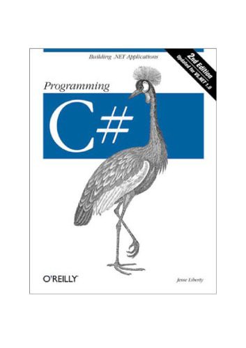 خرید و دانلود نسخه کامل کتاب Programming C# : “Building .NET applications”–Cover. – “Updated for VS.NET 1.0”–Cover. – Includes index_68772fbf48276.jpeg خرید و دانلود نسخه کامل کتاب Programming C# : “Building .NET applications”–Cover. – “Updated for VS.NET 1.0”–Cover. – Includes index